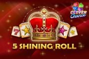 5 Shining Roll