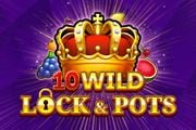 10 Locking Wilds & Pots
